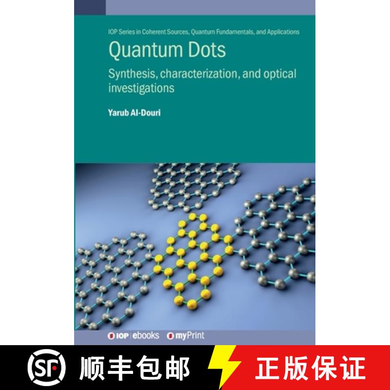 【2-3周达】Quantum Dots: Synthesis, characterization, and optical investigations [9780750357050]