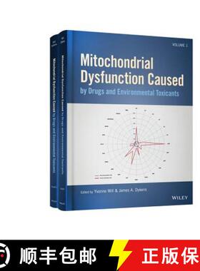【3-4周达】Mitochondrial Dysfunction Caused By Drugs And Environmental Toxicants, Two Volume Set [Wil... [9781119329701]