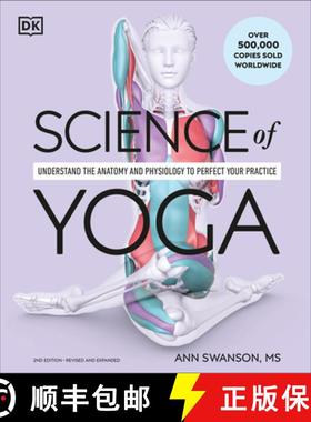 【3-4周达】Science of Yoga: Understand the Anatomy and Physiology to Perfect Your Practice [9780593844335]