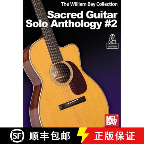 【3-4周达】The William Bay Collection - Sacred Guitar Solo Anthology #2 [9781737795353]