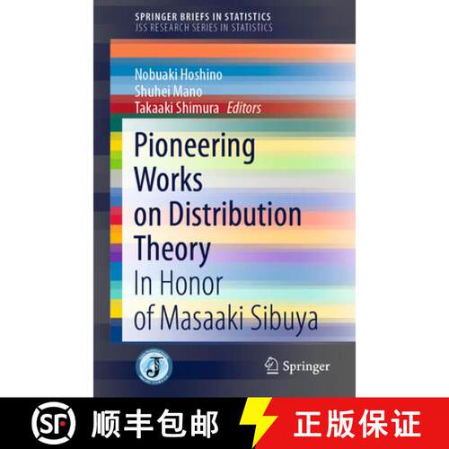 【3-4周达】Pioneering Works on Distribution Theory : In Honor of Masaaki Sibuya (1st ed. 2020) [9789811596629]