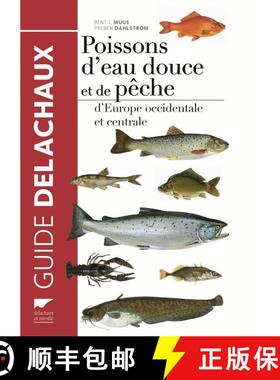 预订 Poissons d'Eau Douce et de Pêche d'Europe Occidentale et Centrale [Freshwater Fish of Western a... [9782603021545]