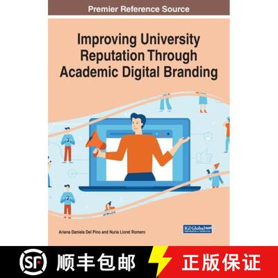 【3-4周达】Improving University Reputation Through Academic Digital Branding [9781799849308]