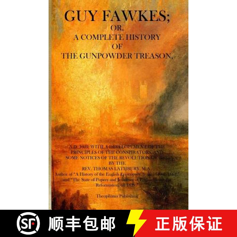 【3-4周达】Guy Fawkes: A Complete History of the Gunpowder Treason [9781770830912]