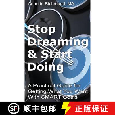 【3-4周达】Stop Dreaming & Start Doing: A Practical Guide for Getting What You Want With SMART Goals [9780692223376]