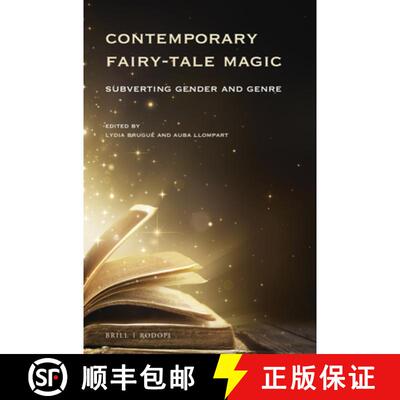 预订 Contemporary Fairy-Tale Magic: Subverting Gender and Genre [9789004418981]