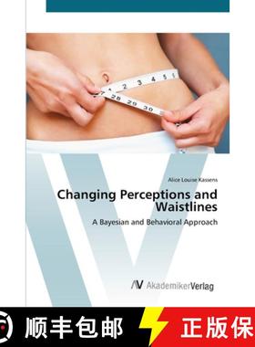 预订 Changing Perceptions and Waistlines [9783639419191]