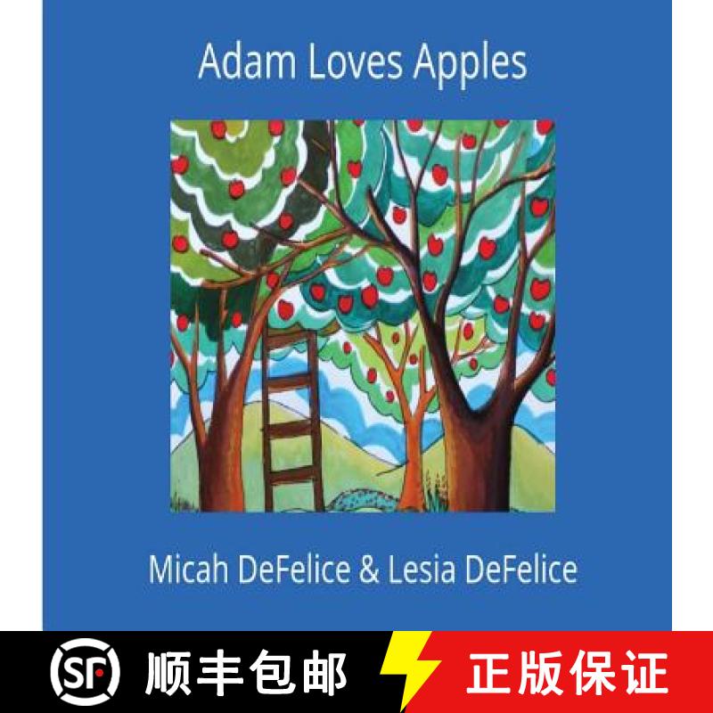 【3-4周达】Adam Loves Apples [9780692687260]