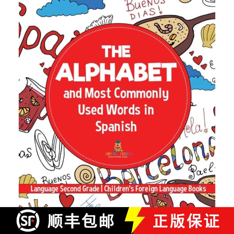 【3-4周达】The Alphabet and Most Commonly Used Words in Spanish : Language Second Grade | Children's ... [9798869414601]