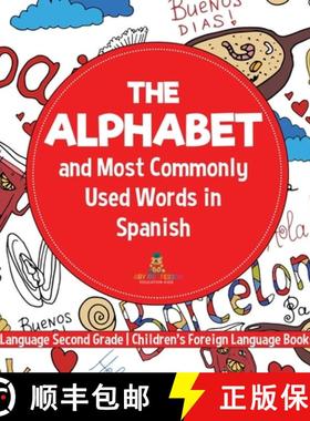 【3-4周达】The Alphabet and Most Commonly Used Words in Spanish : Language Second Grade | Children's ... [9798869414601]