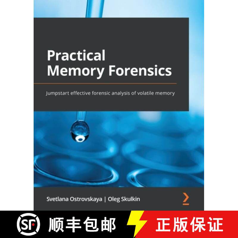 预订 Practical Memory Forensics: Jumpstart effective forensic analysis of volatile memory [9781801070331]
