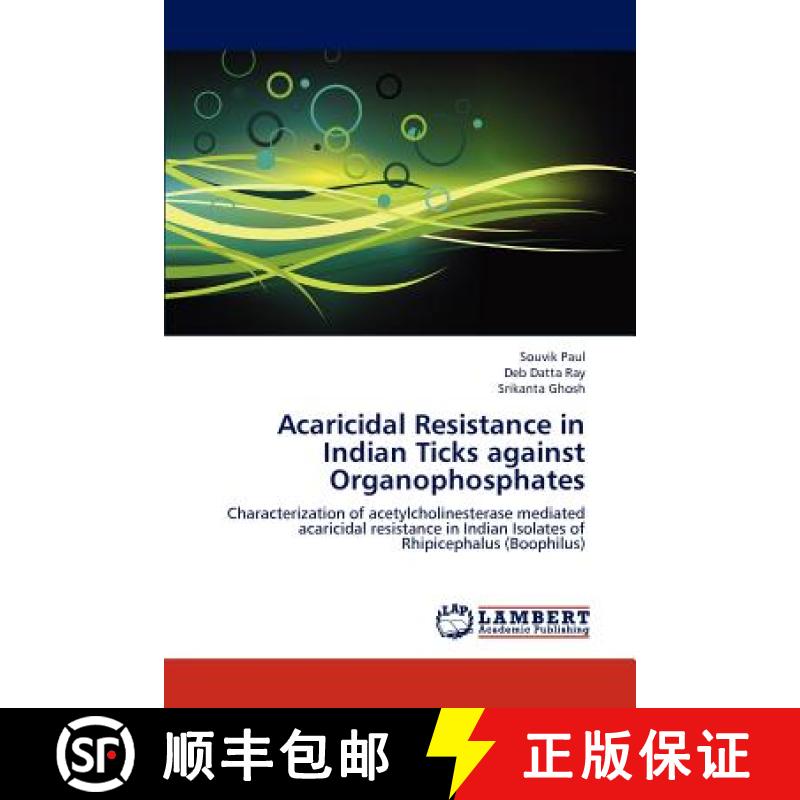 预订 Acaricidal Resistance in Indian Ticks against Organophosphates [9783659137693]