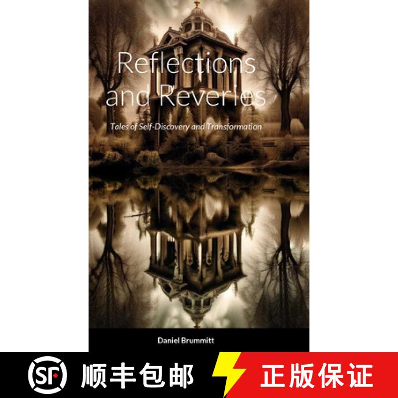 【3-4周达】Reflections and Reveries: Tales of Self-Discovery and Transformation [9781447510277]