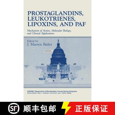 【3-4周达】Prostaglandins, Leukotrienes, Lipoxins, and PAF : Mechanism of Action, Molecular Biology, ... [9781489907295]