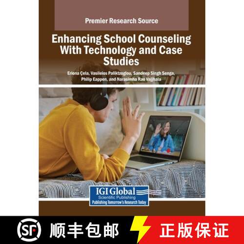 【3-4周达】Enhancing School Counseling With Technology and Case Studies [9798369383933]