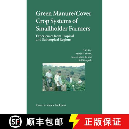 【3-4周达】精装 Green Manure/Cover Crop Systems of Smallholder Farmers : Experiences from Tropical an... [9781402020452]