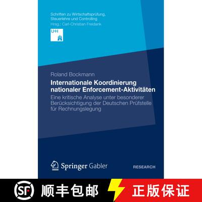 【3-4周达】Internationale Koordinierung nationaler Enforcement-Aktivitäten: Eine kritische Analyse u... [9783834942272]