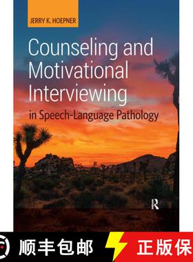 【3-4周达】Counseling and Motivational Interviewing in Speech-Language Pathology [9781032956473]
