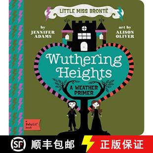 Heights Bronte BabyLit Little Primer 4周达 9781423631736 Miss Weather Wuthering