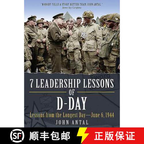 【3-4周达】精装 7 Leadership Lessons of D-Day: Lessons from the Longest Day--June 6, 1944 [9781612005294]