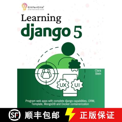 【3-4周达】Learning Django 5: Program web apps with complete django capabilities, ORM, Template, Mong... [9788119177820]