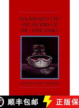 【3-4周达】Blackbeard's Cup and Other Stories of the Outer Banks [9780895870704]