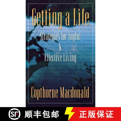 【3-4周达】Getting A Life: Strategies For Joyful & Effective Living: Strategies For Joyful & Effectiv... [9780888821782]