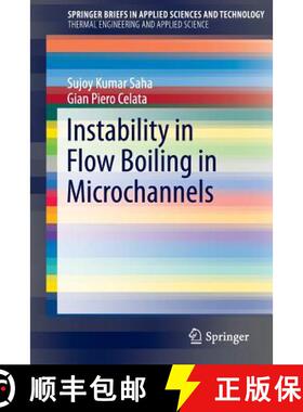 【3-4周达】Instability in Flow Boiling in Microchannels [9783319234304]