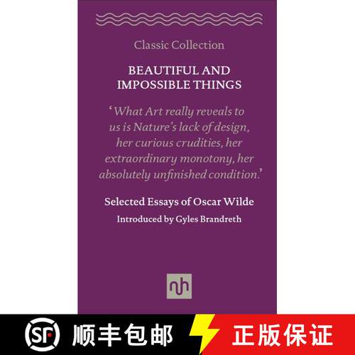 【3-4周达】精装 Beautiful and Impossible Things: Selected Essays of Oscar Wilde: Selected Essays of O... [9781910749067]