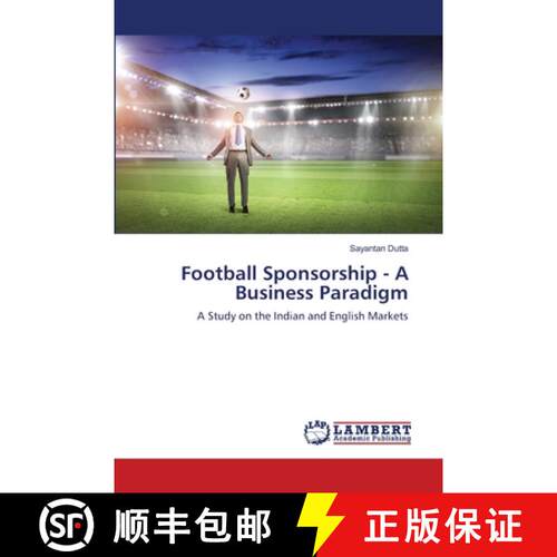 预订 Football Sponsorship - A Business Paradigm [9786139587124]