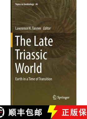 【3-4周达】The Late Triassic World : Earth in a Time of Transition [9783319680088]