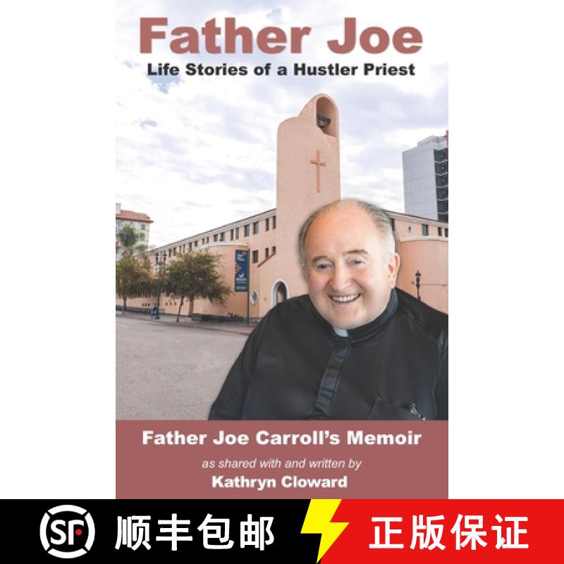 【3-4周达】Father Joe: Life Stories of a Hustler Priest [9781970163629]