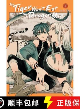【3-4周达】The Tiger Hasn't Eaten the Dragon Yet, Vol. 1 [9781975373139]