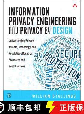【3-4周达】Information Privacy Engineering and Privacy by Design: Understanding Privacy Threats, Tech... [9780135302156]