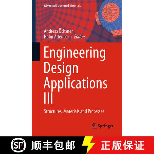 【3-4周达】精装 Engineering Design Applications III : Structures, Materials and Processes [9783030390617]