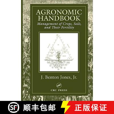 【3-4周达】Agronomic Handbook: Management of Crops, Soils and Their Fertility [9780849308970]