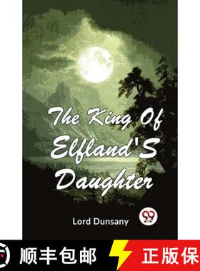 【3-4周达】The King Of Elfland'S Daughter [9789357486613]