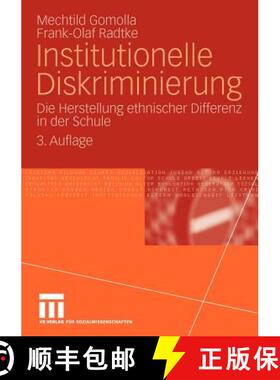 【3-4周达】Institutionelle Diskriminierung : Die Herstellung ethnischer Differenz in der Schule [9783531166421]
