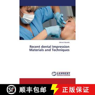 【3-4周达】Recent dental Impression Materials and Techniques (Aufl.) (Aufl.) [9783659336102]