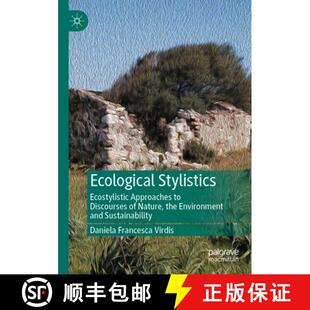 Stylistics Ecological Environment 9783031106606 the Ecostylistic 4周达 Discourses Approaches a... Nature