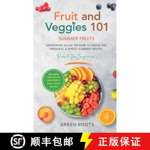 Grow Guide Gardening The ... Freshest Ripest 9798223879596 101 4周达 Fruit Summer How Fruits Veggies