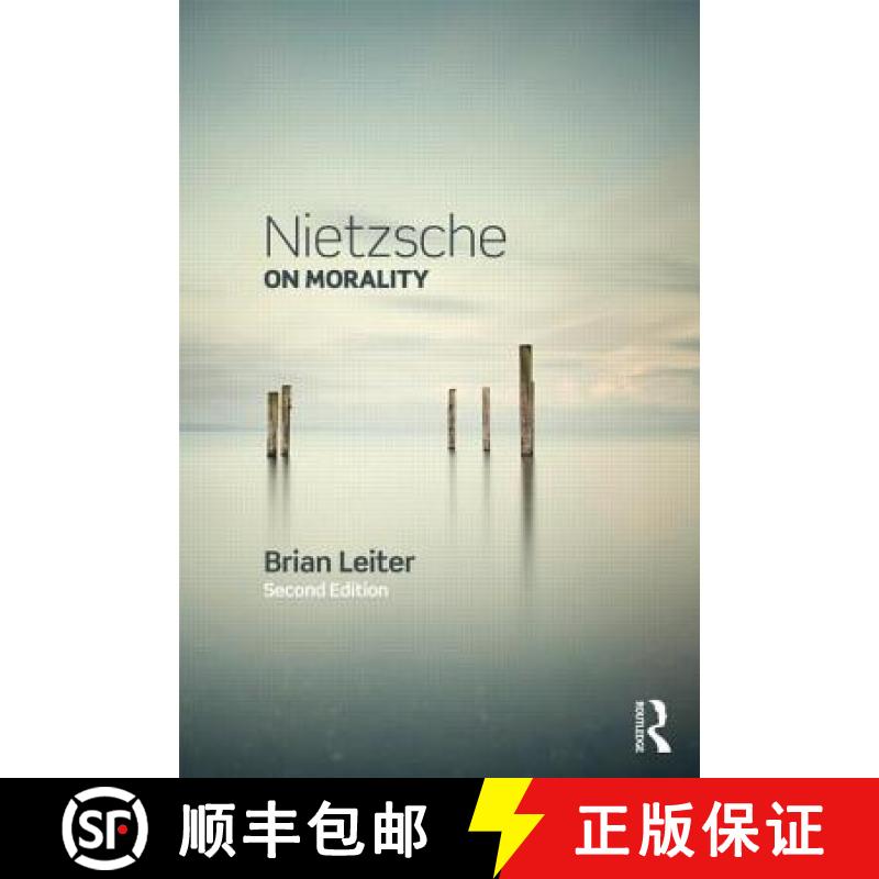 【3-4周达】NIETZSCHE ON MORALITY 2E - LEITER [9780415856805]