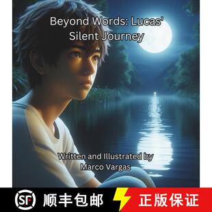 Beyond Words Lucas Journey 4周达 Silent 9798989730933