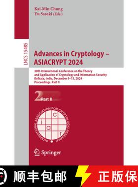 【3-4周达】Advances in Cryptology – ASIACRYPT 2024: 30th International Conference on the Theory and ... [9789819608874]