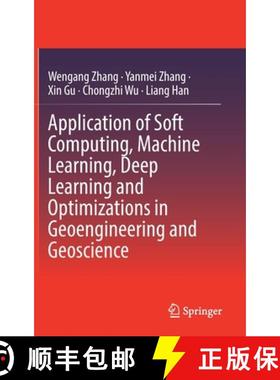 【3-4周达】Application of Soft Computing, Machine Learning, Deep Learning and Optimizations in Geoeng... [9789811668340]
