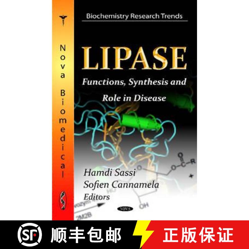 【3-4周达】Lipase: Functions, Synthesis and Role in Disease [9781620813669]