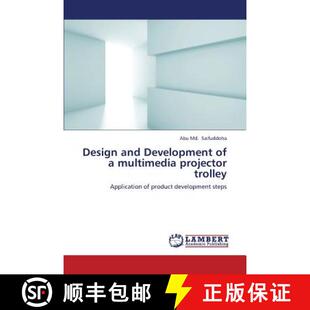 预订 Design and Development of a Multimedia Projector Trolley [9783659373275]