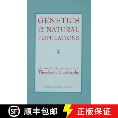 【3-4周达】精装 Genetics of Natural Populations – The Continuing Importance of Theodosius Dobzhansky [9780231081160]
