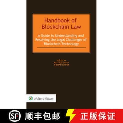 【3-4周达】精装 Handbook of Blockchain Law : A Guide to Understanding and Resolving the Legal Challen... [9789403517636]