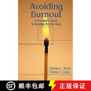 Burnout 8242;s Avoiding Fire 9780761978060 the 4周达 Guide Principal& Alive Keeping